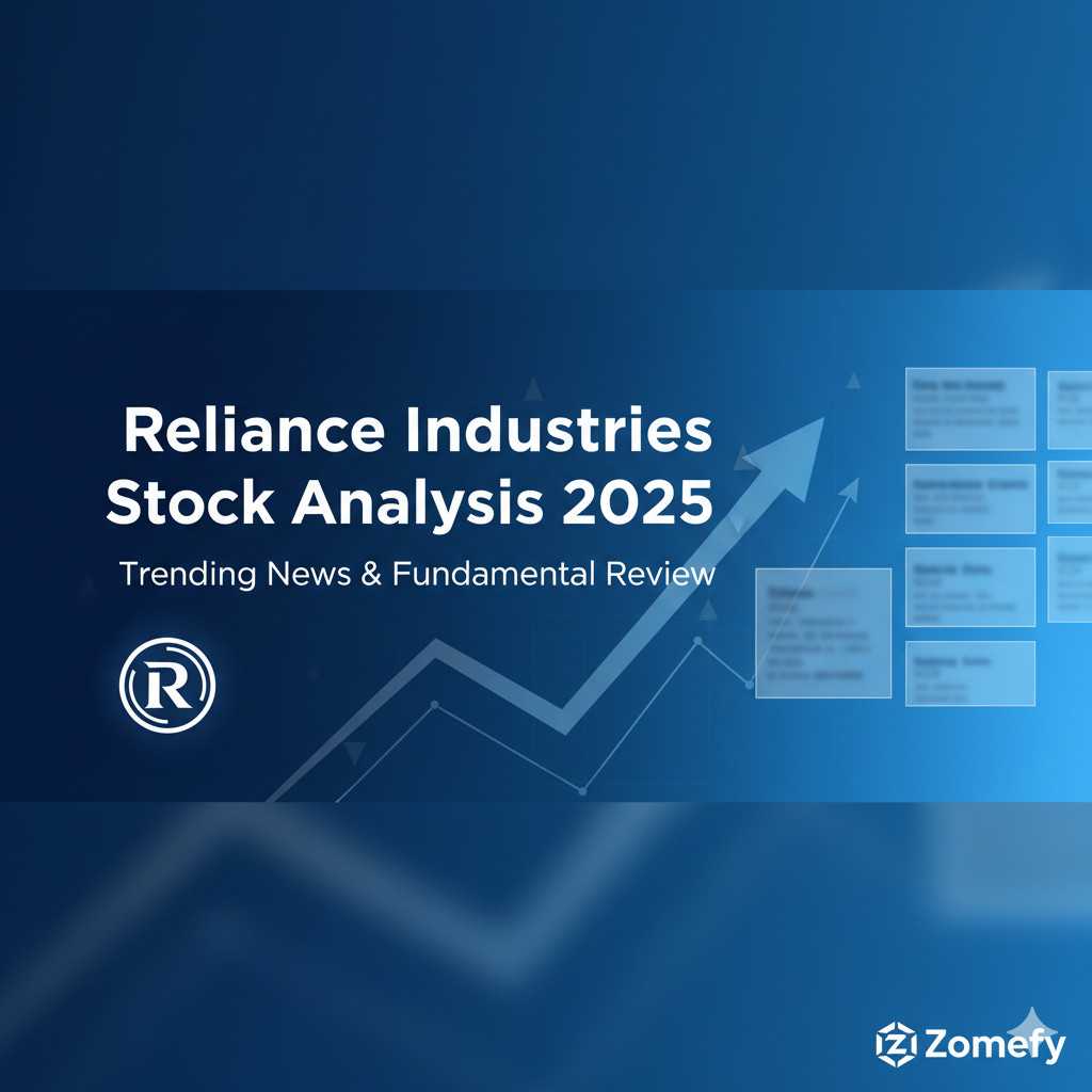 Reliance Industries Stock Analysis 2025: Trending News & Fundamental Review