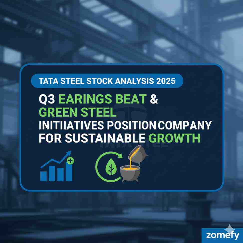 Tata Steel Stock Analysis 2025: Q3 Earnings Beat & Green Steel Initiatives Position Company for Sustainable Growth