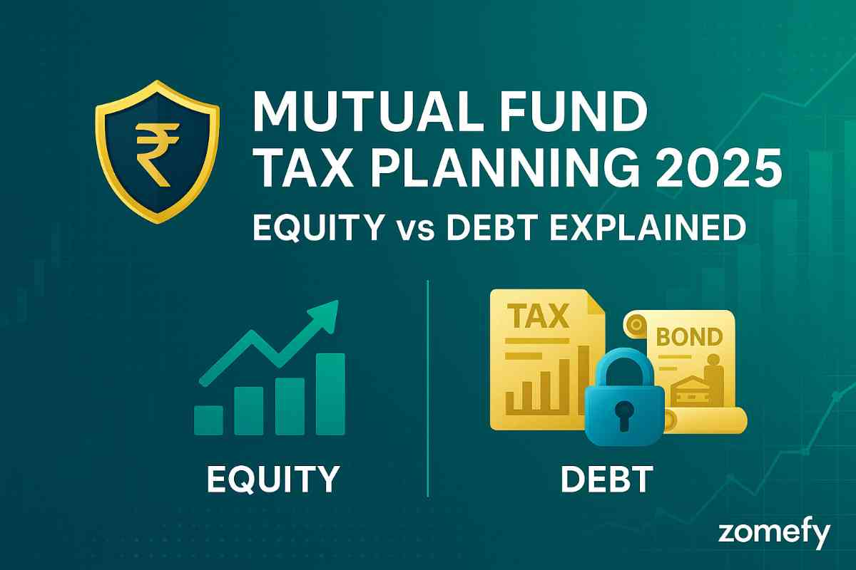 Mutual Fund Tax Planning 2025: Equity vs Debt Explained